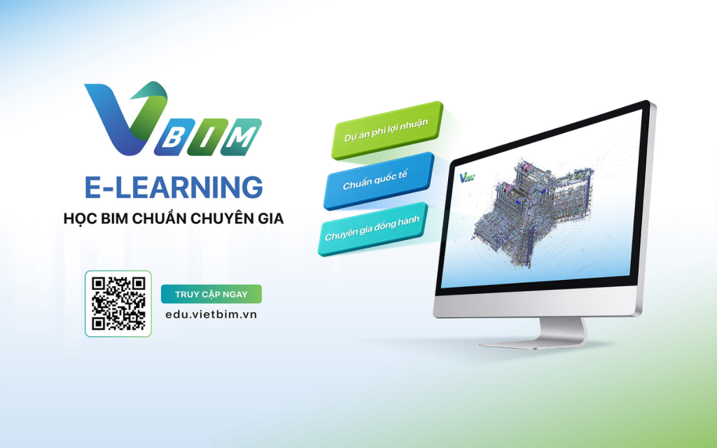 Học BIM chuẩn chuyên gia cùng Việt BIM | Nền tảng đào tạo trực tuyến phi lợi nhuận
