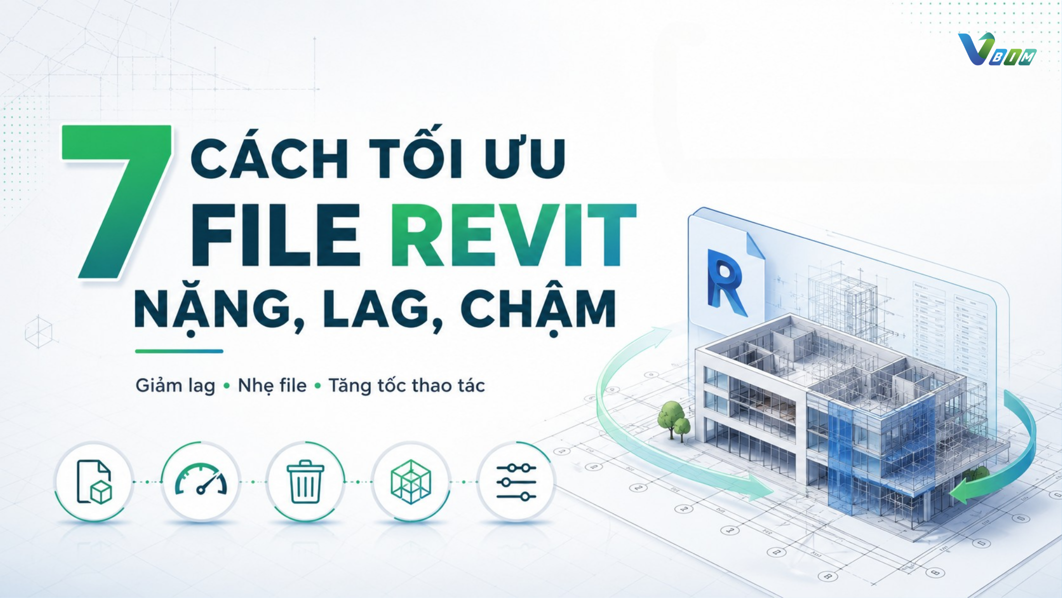 tối ưu file Revit